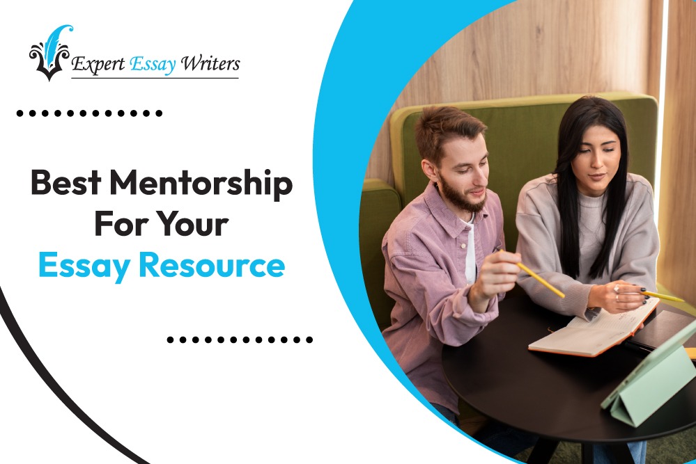 Best mentorship for your essay resource