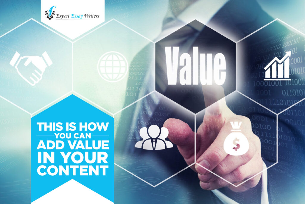 Best ways to Add Value In Content | Guidelines for 2022