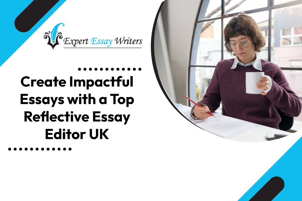 Top-Reflective-Essay-Editor-UK